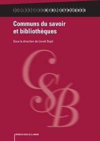 Lionel Dujol - Communs du savoir et bibliothèques.