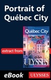 Pierre Ledoux et  Collectif - Québec city - Portrait of Québec City.