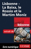 Marc Rigole - Lisbonne - La Baixa, le Rossio et le Martim Moniz.
