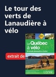  Collectif - Le tour des verts de Lanaudière à vélo.