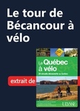  Collectif - Le tour de Bécancour à vélo.
