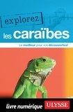 Ambroise Gabriel et Claude Morneau - Explorez les Caraïbes.