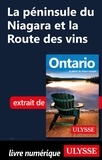 Pascale Couture - La péninsule du Niagara et la Route des vins.