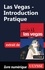 Alain Legault - Las Vegas - Introduction Pratique.