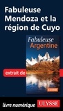 Jean-François Bouchard - FABULEUX  : Fabuleuse Mendoza et la région de Cuyo.