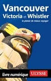 Claude Morneau - Vancouver, Victoria et Whistler.