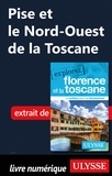 Jennifer Dore-dallas - Pise et le Nord-Ouest de la Toscane.