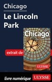 Claude Morneau - GUIDE DE VOYAGE  : Chicago - Le Lincoln Park.