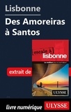  Collectif - Lisbonne - Des Amoreiras à Santos.