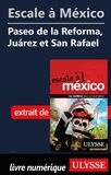  Collectif - ESCALE A  : Escale à México - Paseo de la Reforma, Juarez et San Rafael.