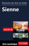  Collectif - Itinéraire de rêve en Italie - Sienne.