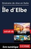  Collectif - Itinéraire de rêve en Italie - Ile d'Elbe.