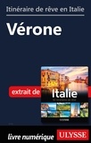  Collectif - Itinéraire de rêve en Italie - Vérone.