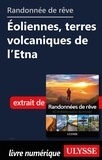  Collectif - Randonnée de rêve - Eoliennes, terres volcaniques de l'Etna.