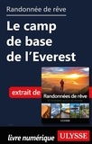  Collectif - Randonnée de rêve - Le camp de base de l'Everest.