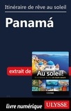  Collectif - Itinéraire de rêve au soleil - Panama.