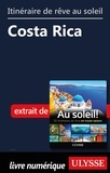  Collectif - Itinéraire de rêve au soleil - Costa Rica.