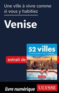  Collectif - Une ville à vivre comme si vous y habitiez - Venise.