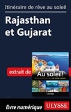  Collectif - Itinéraire de rêve au soleil - Rajasthan et Guajarat.