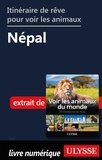 Ariane Arpin-Delorme - Itinéraire de rêve pour voir les animaux - Népal.
