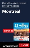  Collectif - Une ville à vivre comme si vous y habitiez - Montréal.