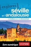Marie-Eve Blanchard - Explorez Séville et l'Andalousie.
