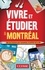 Jean-François Vinet - Vivre et étudier à Montréal - Des tas d'astuces pour économiser et profiter de la ville.