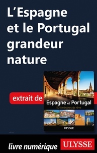  Collectif et  Chanteclerc - L'Espagne et le Portugal grandeur nature.