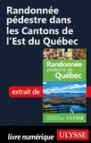 Yves Séguin - Randonnée pédestre dans les Cantons de l'Est du Québec.