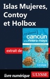  Collectif - EXPLOREZ  : Islas Mujeres, Contoy et Holbox.