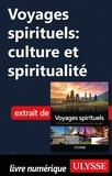  Collectif et  Spiritour - Voyages spirituels : culture et spiritualité.