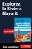 Rodolphe Lasnes - EXPLOREZ  : Explorez La Riviera Nayarit.