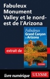  Collectif - FABULEUX  : Fabuleux Monument Valley et le nord-est de l'Arizona.