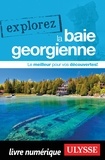  Collectif - EXPLOREZ  : Explorez la baie Georgienne.