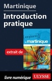 Claude Morneau - EXPLOREZ  : Martinique - Introduction pratique.