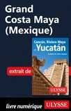  Collectif - Grand Costa Maya (Mexique).