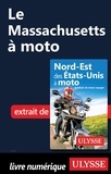Zabel Bourbeau - GUIDE DE VOYAGE  : Le Massachusetts à moto.