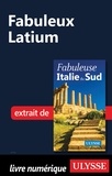 Louise Gaboury - FABULEUX  : Fabuleux Latium.