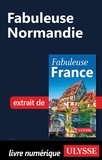  Collectif d'auteurs - GUIDE DE VOYAGE  : Fabuleuse Normandie.