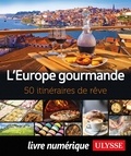  Collectif - 50 ITINERAIREVE  : L'Europe gourmande - 50 itinéraires de rêve.