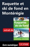 Yves Séguin - Raquette et ski de fond en Montérégie.