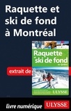 Yves Séguin - Raquette et ski de fond à Montréal.