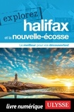  Collectif - Explorez Halifax et la Nouvelle Ecosse.