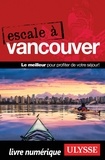  Collectif Ulysse - ESCALE A  : Escale à Vancouver.