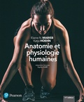 Elaine N. Marieb et Katja Hoehn - Anatomie et physiologie humaines.