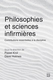 Pawel Krol et Dave Holmes - Philosophies et sciences infirmières - contributions essentielles à la discipline.