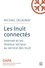 Michael Delaunay - Les inuits connectes. internet et les reseaux sociaux au service.