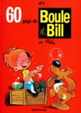 Jean Roba - Boule & Bill Tome 3 : 60 Gags De Boule Et Bill.