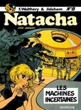  Jidéhem et François Walthéry - Natacha Tome 9 : Les machines incertaines.