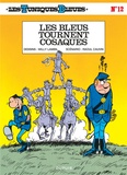 Raoul Cauvin et Willy Lambil - Les Tuniques Bleues Tome 12 : Des Bleus tournent cosaques.